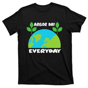 Arbor Day Everyday Earth Planet Anniversary T-Shirt