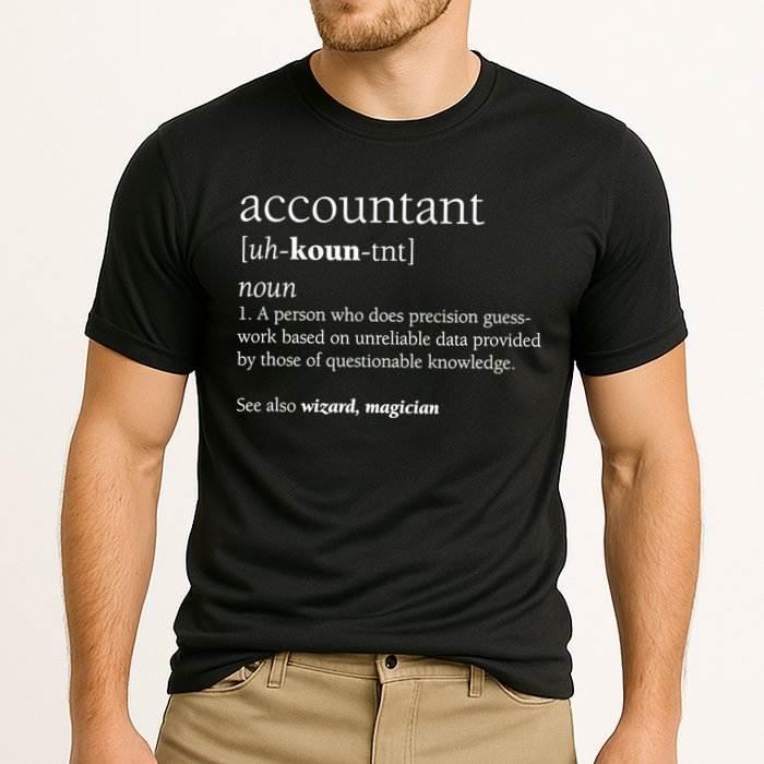 Accountant Definition Funny Accounting Gift TShirt Cooling Performance Crew T-Shirt
