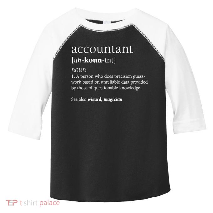 Accountant Definition Funny Accounting Gift TShirt Toddler Fine Jersey T-Shirt