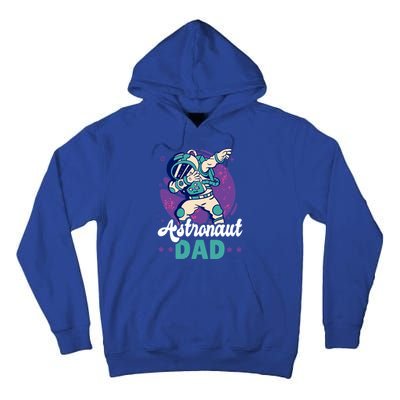 Astronaut Dad For The Galaxy For Father's Day Great Gift Tall Hoodie