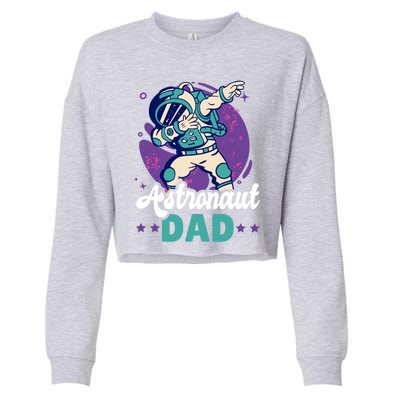 Astronaut Dad For The Galaxy For Father's Day Great Gift Cropped Pullover Crew