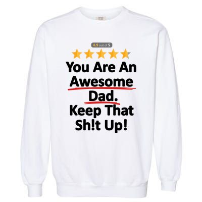 Awesome Dad Funny Gift Idea For Dad Garment-Dyed Sweatshirt