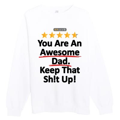 Awesome Dad Funny Gift Idea For Dad Premium Crewneck Sweatshirt