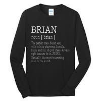 Adult Definition First Name Brian Tall Long Sleeve T-Shirt