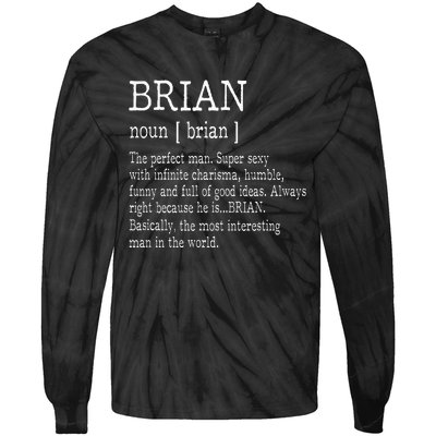 Adult Definition First Name Brian Tie-Dye Long Sleeve Shirt