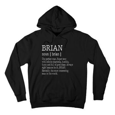 Adult Definition First Name Brian Tall Hoodie