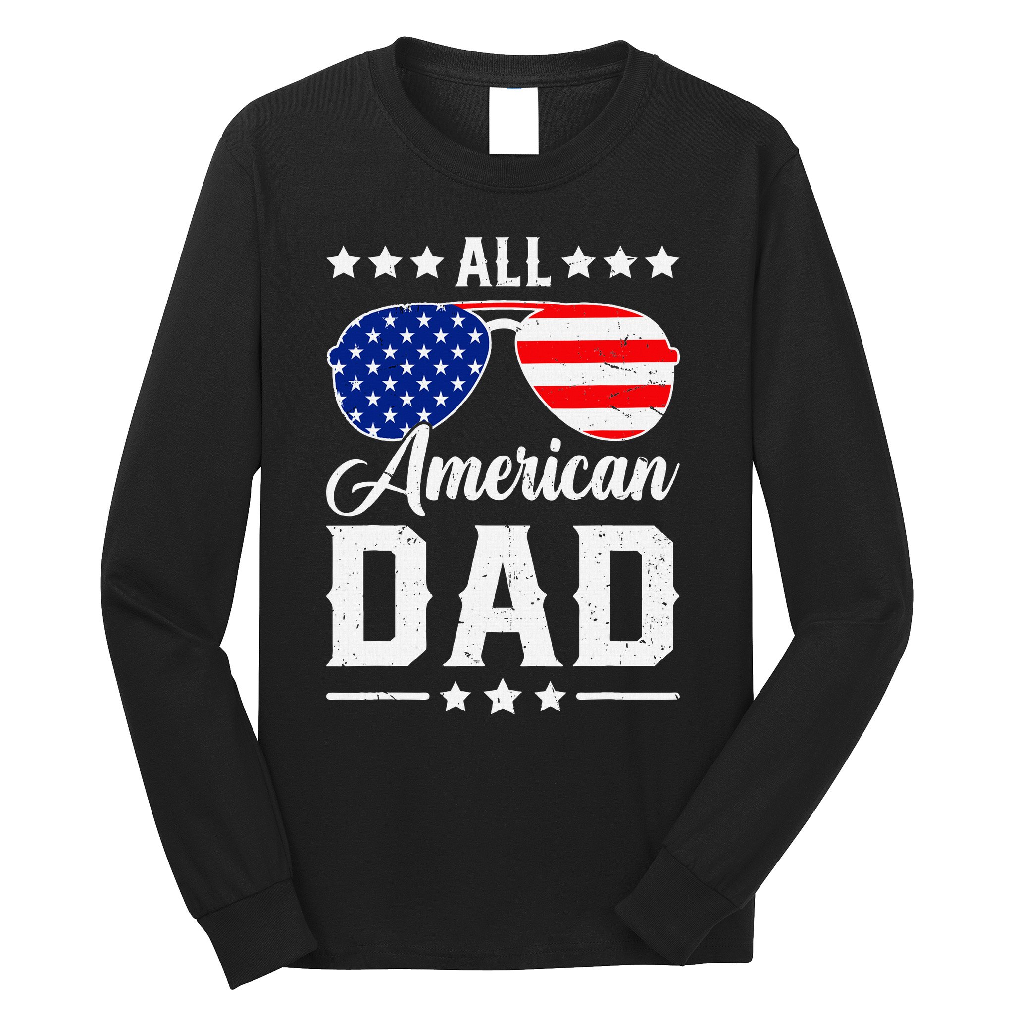 Allamerican Dad Funny Patriotic 4th Of July Long Sleeve Shirt