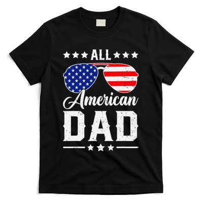 Allamerican Dad Funny Patriotic 4th Of July T-Shirt
