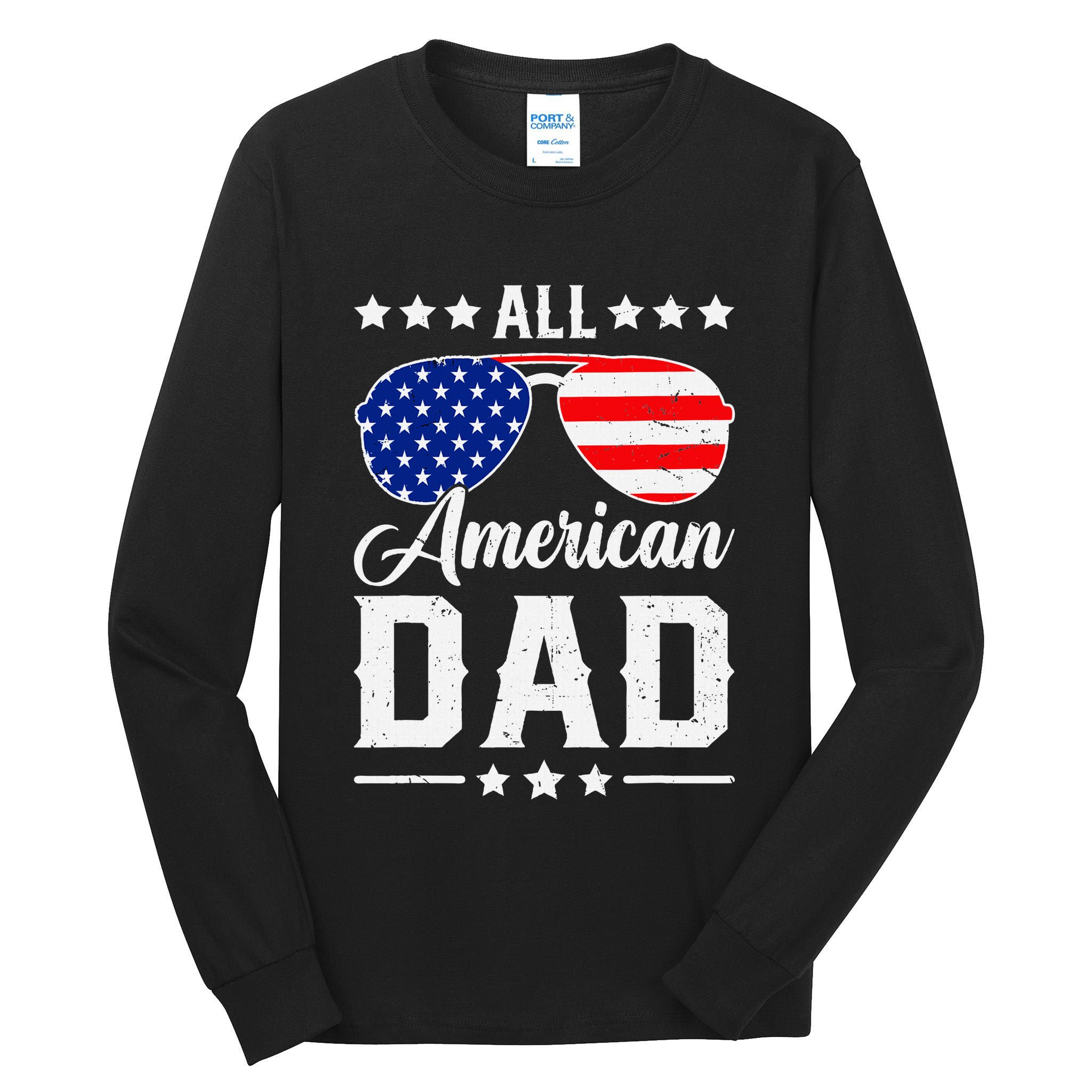 Allamerican Dad Funny Patriotic 4th Of July Tall Long Sleeve T-Shirt