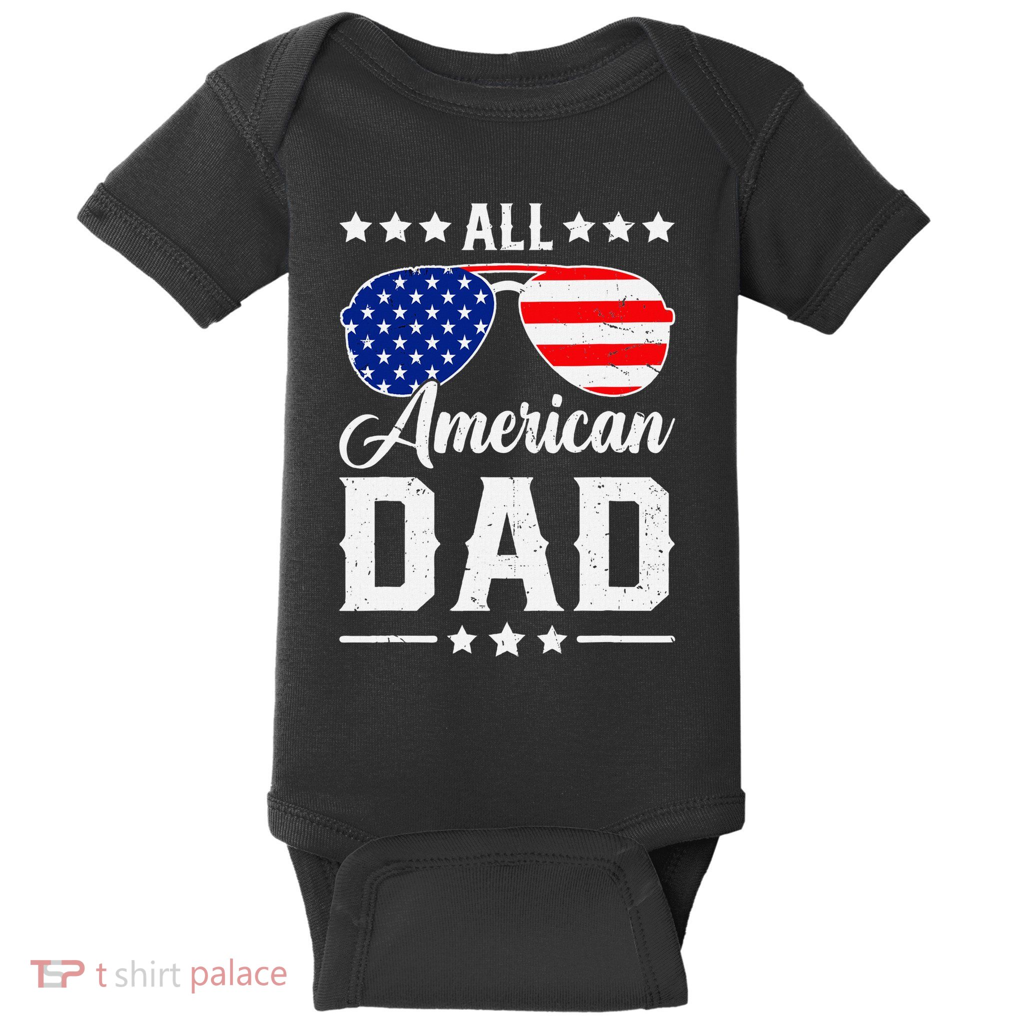 Allamerican Dad Funny Patriotic 4th Of July Baby Bodysuit