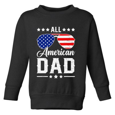 Allamerican Dad Funny Patriotic 4th Of July Toddler Sweatshirt