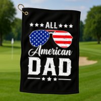 Allamerican Dad Funny Patriotic 4th Of July Golf Towel