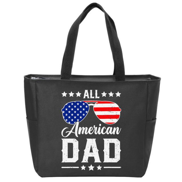Allamerican Dad Funny Patriotic 4th Of July Zip Tote Bag