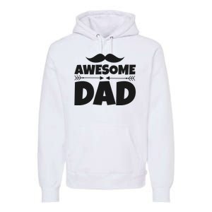 Awesome Dad Father's Day Gift Premium Hoodie