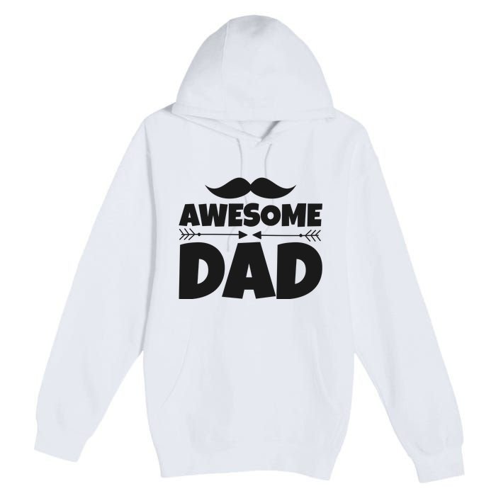 Awesome Dad Father's Day Gift Premium Pullover Hoodie