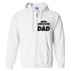 Awesome Dad Father's Day Gift Full Zip Hoodie