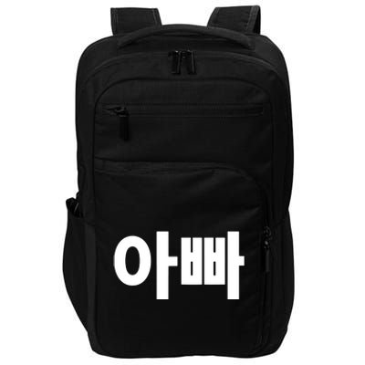 Appa Dad Father Written In Korean Fathers Day South Korea Impact Tech Backpack