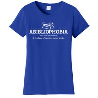 Abibliophobia Definition Funny Literature Book Lover Gift Women's T-Shirt