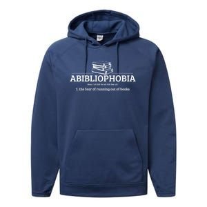 Abibliophobia Definition Funny Literature Book Lover Gift Performance Fleece Hoodie