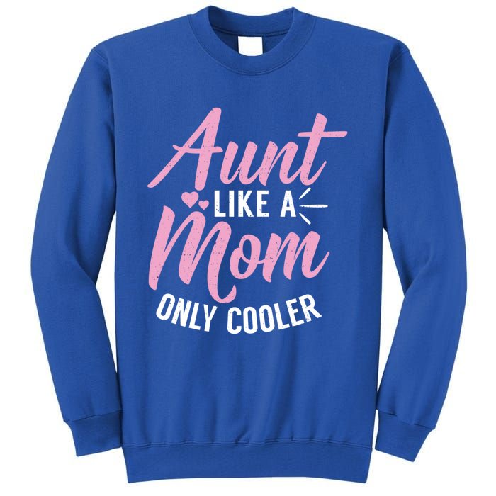 Aunt Definition Funny Mothers Sister Cool Aunts Crew Gift Tall Sweatshirt