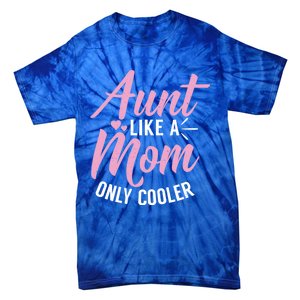 Aunt Definition Funny Mothers Sister Cool Aunts Crew Gift Tie-Dye T-Shirt