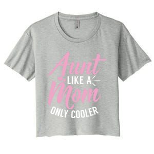 Aunt Definition Funny Mothers Sister Cool Aunts Crew Great Gift Women's Crop Top Tee