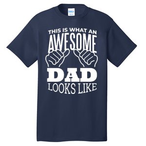 Awesome Dad Fathers Day Tall T-Shirt