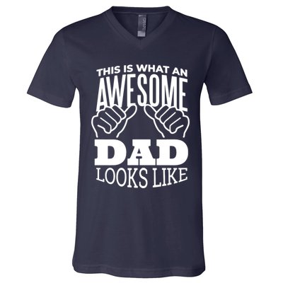 Awesome Dad Fathers Day V-Neck T-Shirt
