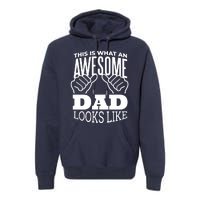 Awesome Dad Fathers Day Premium Hoodie