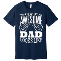 Awesome Dad Fathers Day Premium T-Shirt