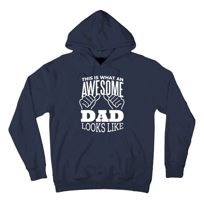 Awesome Dad Fathers Day Tall Hoodie