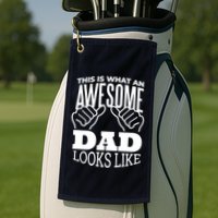 Awesome Dad Fathers Day Golf Towel