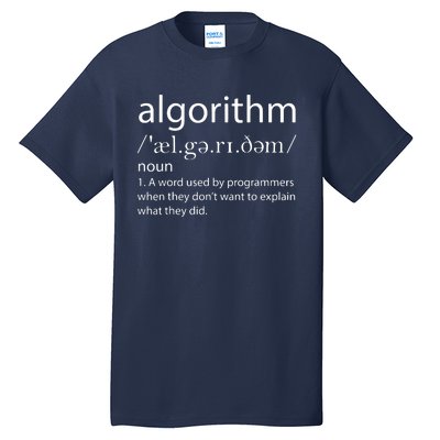 Algorithm Definition Funny Programming Software Developer Tall T-Shirt