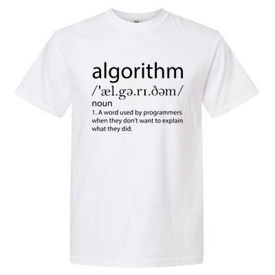 Algorithm Definition Funny Programming Software Developer Garment-Dyed Heavyweight T-Shirt