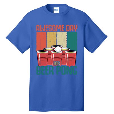 Awesome Day For Beer Pong Funny Sports Lover Player Graphic Gift Tall T-Shirt