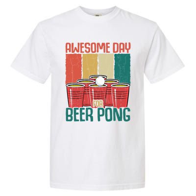 Awesome Day For Beer Pong Funny Sports Lover Player Graphic Gift Garment-Dyed Heavyweight T-Shirt