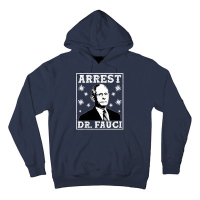 Arrest Dr. Fauci Hoodie