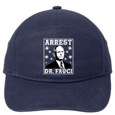 Arrest Dr. Fauci 7-Panel Snapback Hat