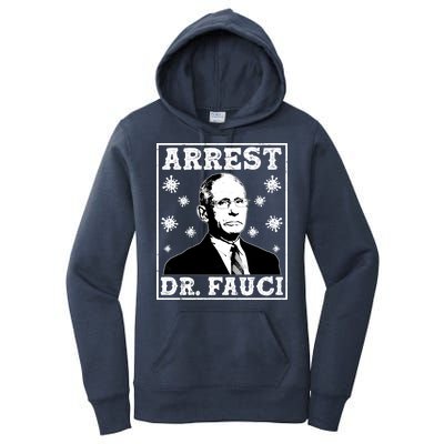 Arrest Dr. Fauci Women's Pullover Hoodie
