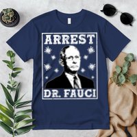 Arrest Dr. Fauci Premium T-Shirt