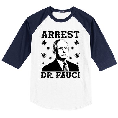 Arrest Dr. Fauci Baseball Sleeve Shirt