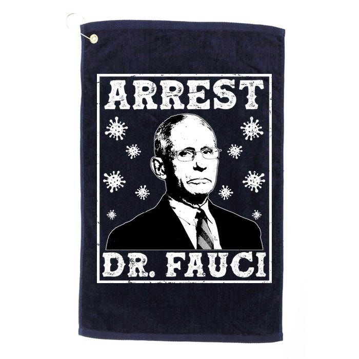 Arrest Dr. Fauci Golf Towel