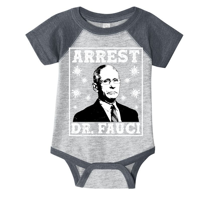 Arrest Dr. Fauci Infant Baby Jersey Bodysuit
