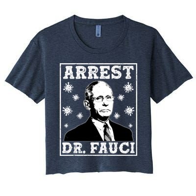 Arrest Dr. Fauci Crop Top