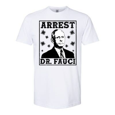 Arrest Dr. Fauci Softstyle® CVC T-Shirt