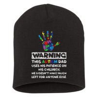 Autism Dad Father Son Daughter Autistic Autism Awareness Short Acrylic Beanie