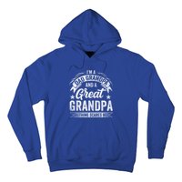 A Dad Grandpa And Great Grandpa Grandma Fatherhood Meaningful Gift Hoodie