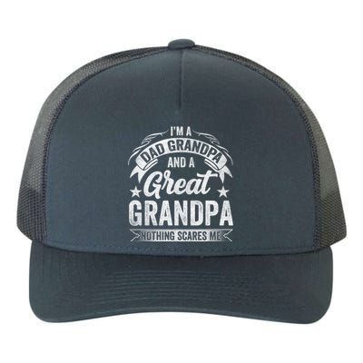 A Dad Grandpa And Great Grandpa Grandma Fatherhood Meaningful Gift Yupoong Adult 5-Panel Trucker Hat