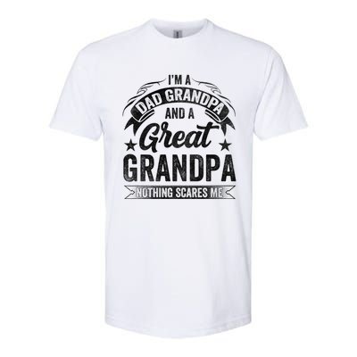 A Dad Grandpa And Great Grandpa Grandma Fatherhood Meaningful Gift Softstyle CVC T-Shirt