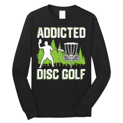Addicted Disc Golf Tree Frisbee Golf Lovers Gift Long Sleeve Shirt